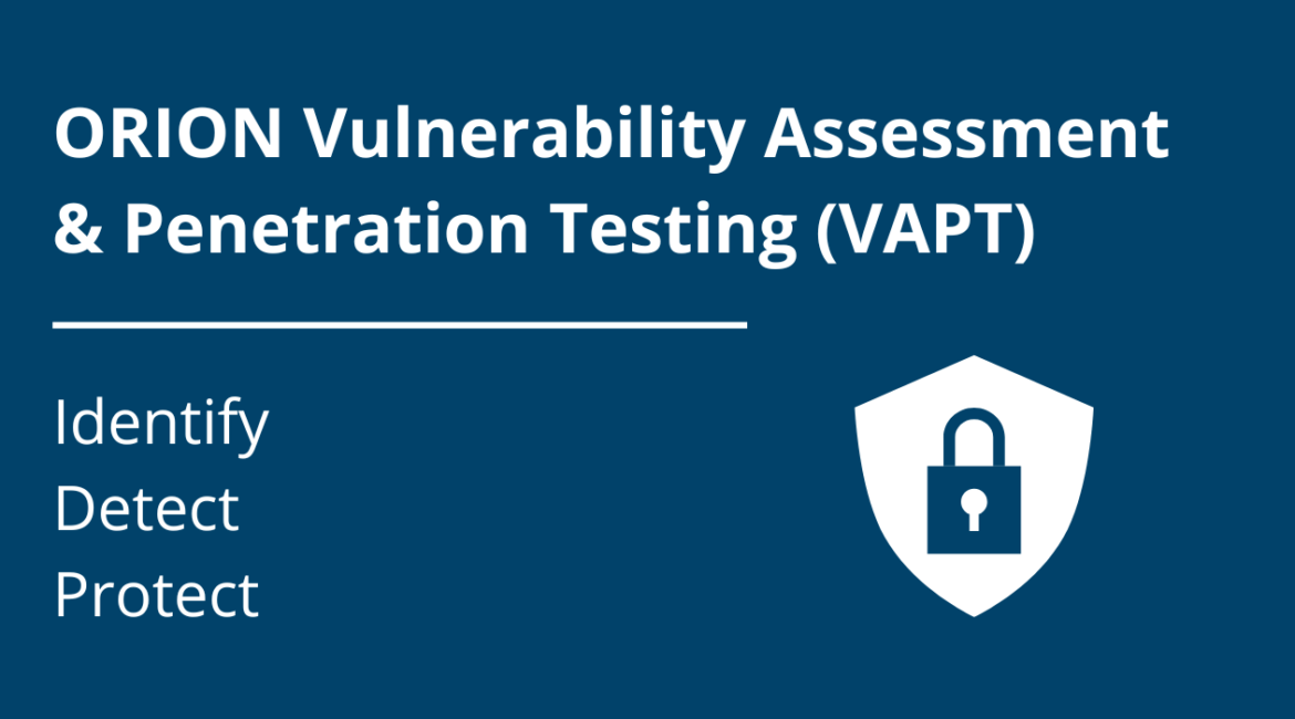 ORION Vulnerability Assessment and Penetration Testing (VAPT)